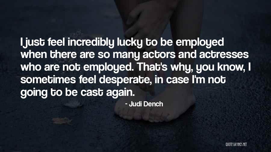 Valcarcel Of Silvana Quotes By Judi Dench Valcarcel Of Silvana Quotes By Judi Dench