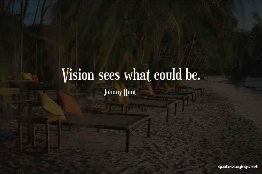 Valchory Quotes By Johnny Hunt