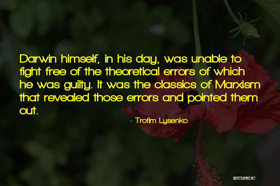 Valdal Advokatfirma Quotes By Trofim Lysenko Valdal Advokatfirma Quotes By Trofim Lysenko