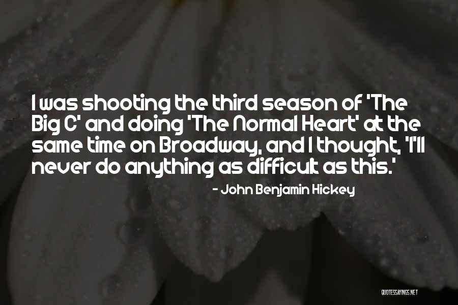 Valdanos Quotes By John Benjamin Hickey Valdanos Quotes By John Benjamin Hickey