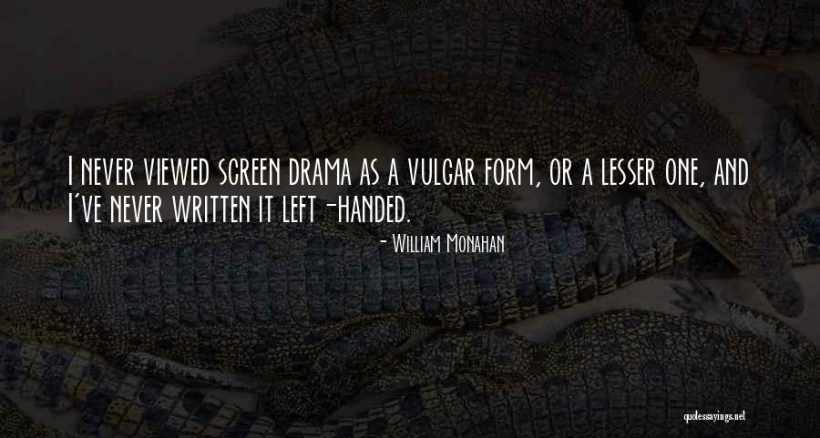 Valdarno Chicks Quotes By William Monahan Valdarno Chicks Quotes By William Monahan