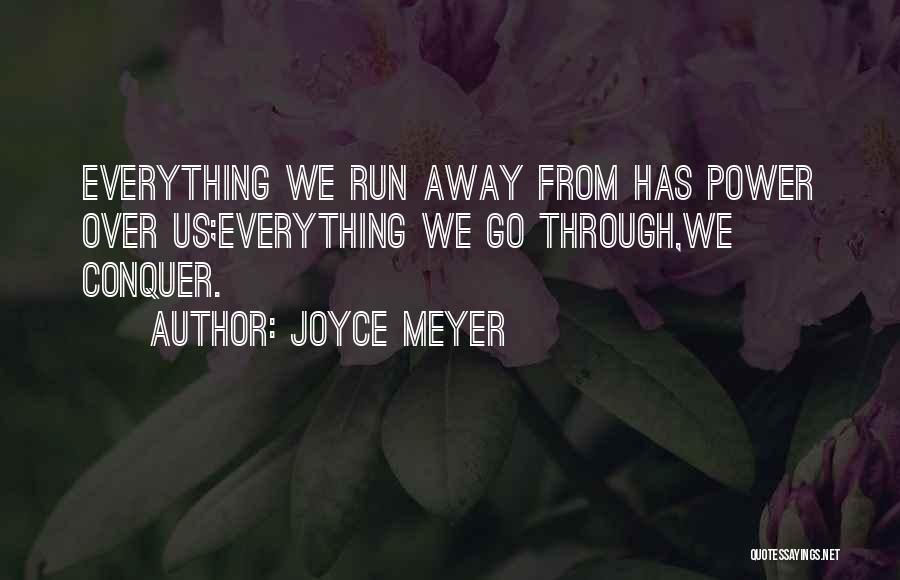 Valdelomar Quotes By Joyce Meyer