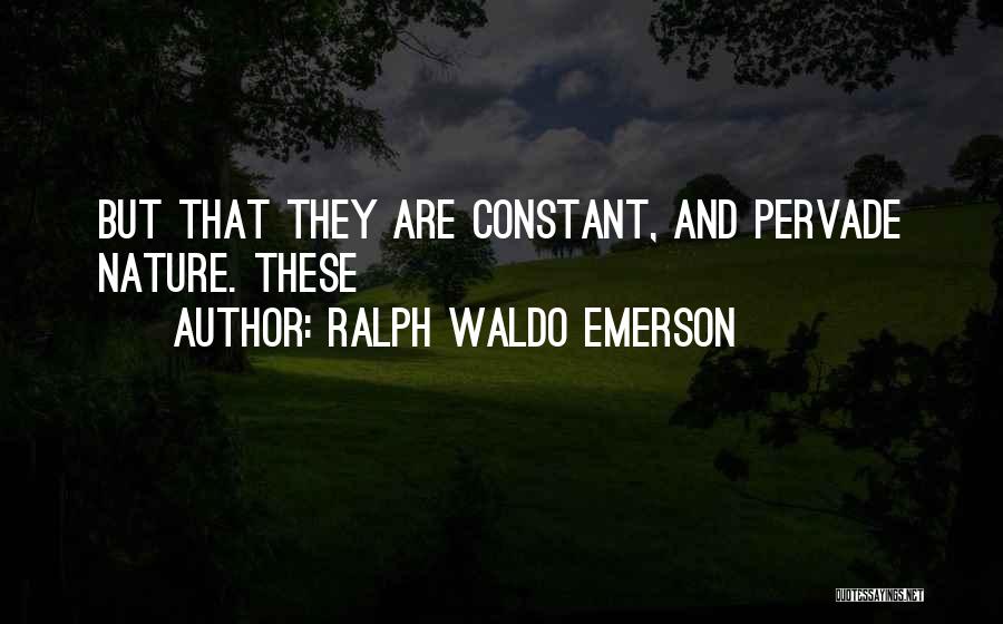 Valdelomar Quotes By Ralph Waldo Emerson