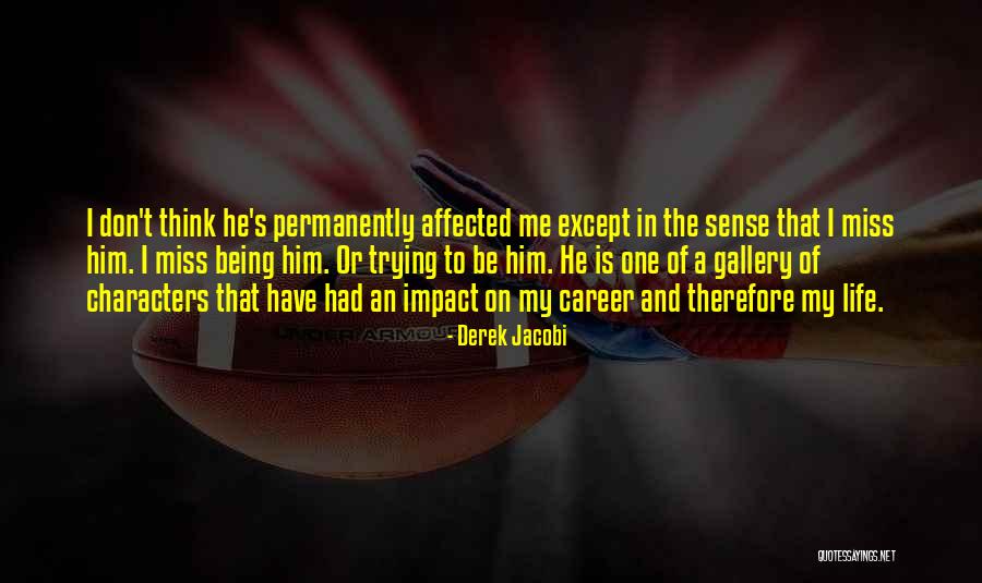 Valdemaras Ruseckas Quotes By Derek Jacobi Valdemaras Ruseckas Quotes By Derek Jacobi