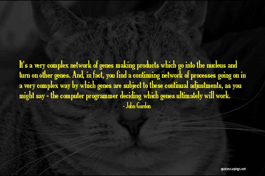 Valdemir Pasa Quotes By John Gurdon Valdemir Pasa Quotes By John Gurdon