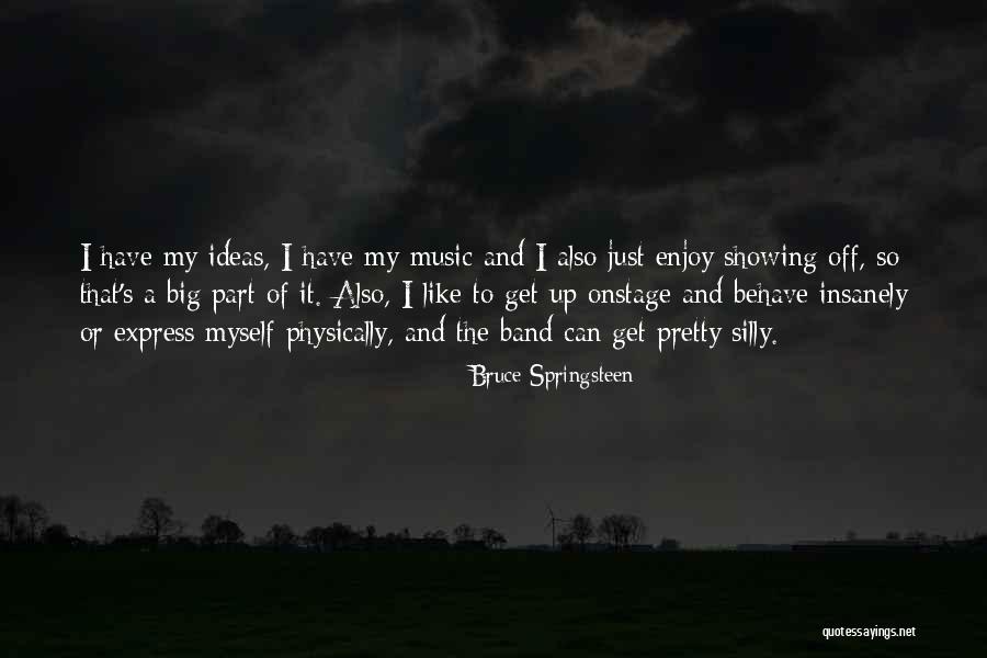 Valdepena Wine Quotes By Bruce Springsteen Valdepena Wine Quotes By Bruce Springsteen