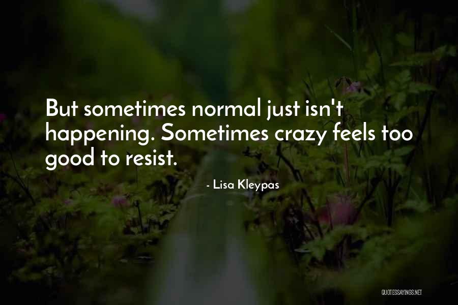 Valderas Caldera Quotes By Lisa Kleypas Valderas Caldera Quotes By Lisa Kleypas