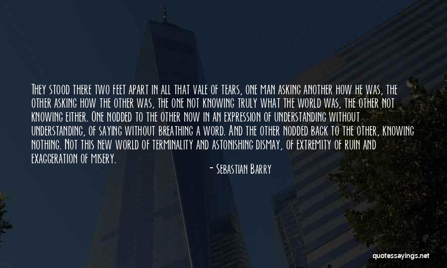 Valderrama Columbia Quotes By Sebastian Barry Valderrama Columbia Quotes By Sebastian Barry
