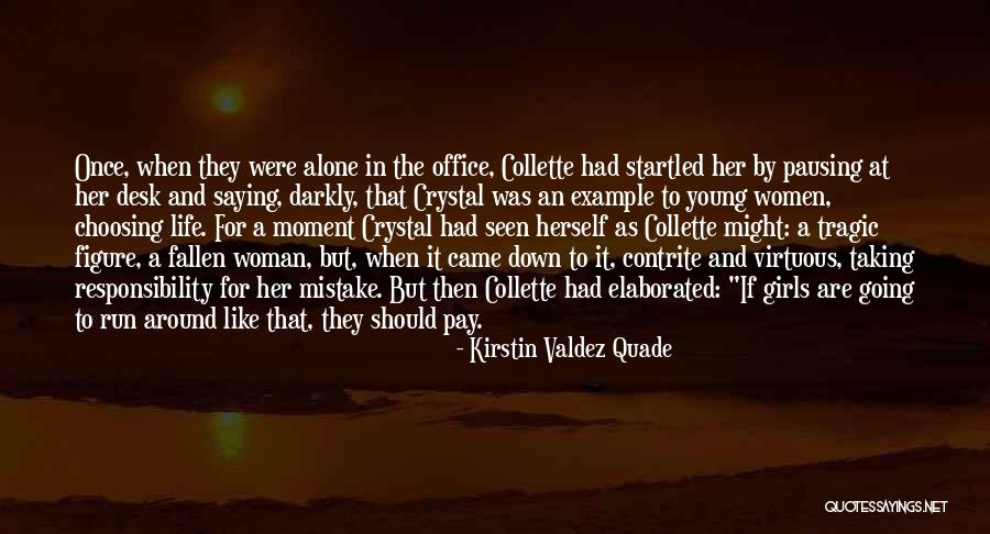 Valdez Quotes By Kirstin Valdez Quade