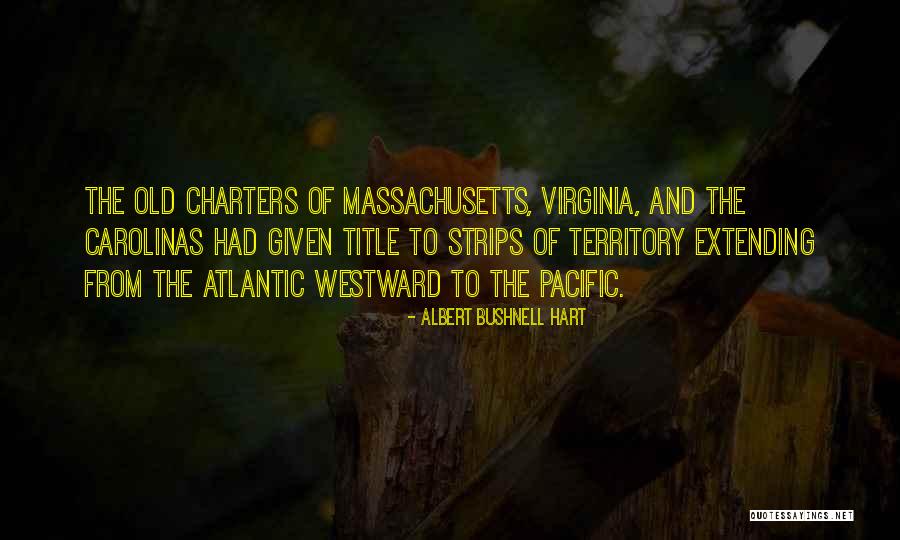 Valdier Quotes By Albert Bushnell Hart Valdier Quotes By Albert Bushnell Hart
