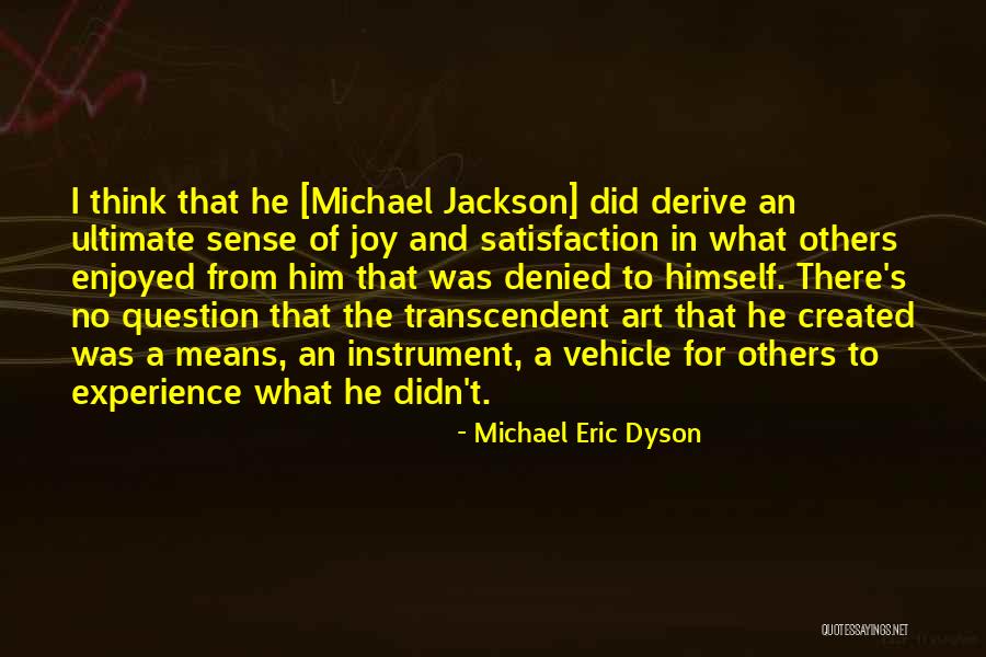 Valdina Ranch Quotes By Michael Eric Dyson Valdina Ranch Quotes By Michael Eric Dyson