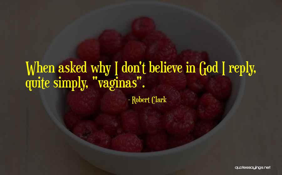 Valdir Moveis Quotes By Robert Clark Valdir Moveis Quotes By Robert Clark