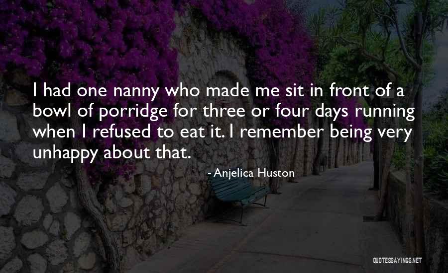 Valdir Peres Quotes By Anjelica Huston Valdir Peres Quotes By Anjelica Huston