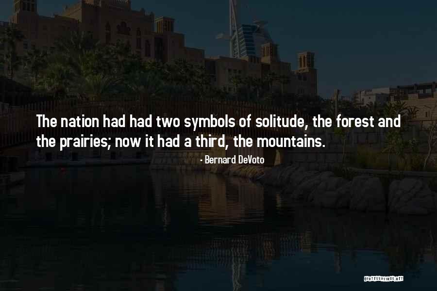 Valdiron Quotes By Bernard DeVoto Valdiron Quotes By Bernard DeVoto