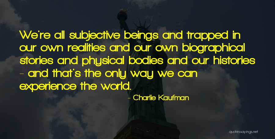 Valdiron Quotes By Charlie Kaufman Valdiron Quotes By Charlie Kaufman