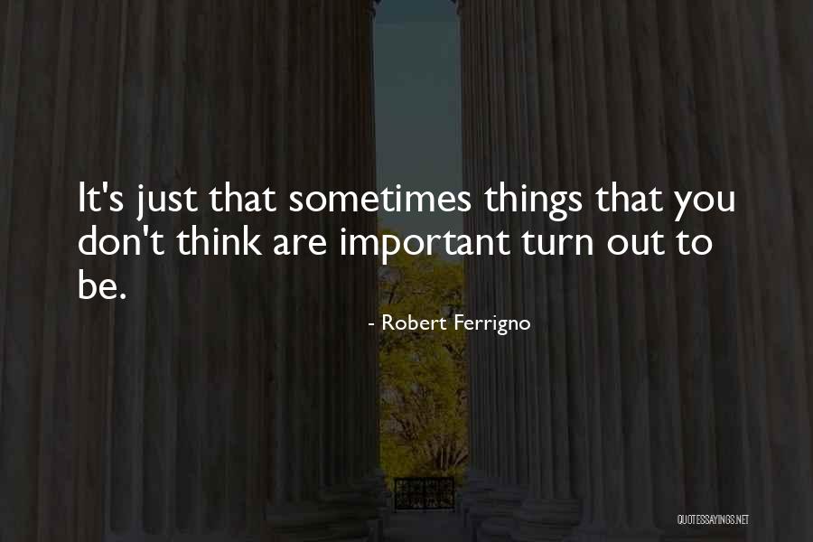 Valdmanis Newfoundland Quotes By Robert Ferrigno Valdmanis Newfoundland Quotes By Robert Ferrigno