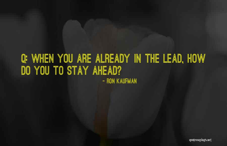 Valdon Landes Quotes By Ron Kaufman Valdon Landes Quotes By Ron Kaufman
