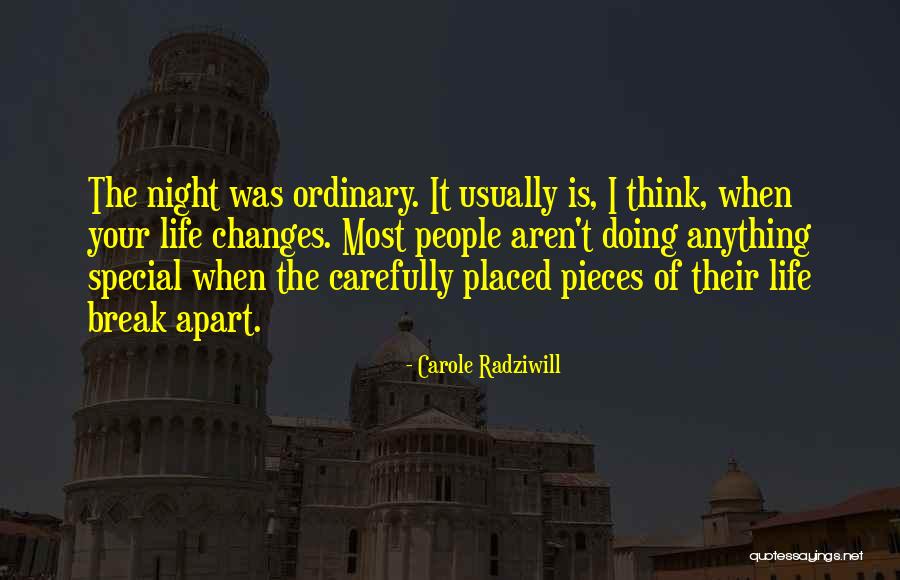 Valdosta Daily Times Quotes By Carole Radziwill Valdosta Daily Times Quotes By Carole Radziwill