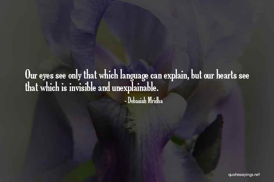 Valdrade Quotes By Debasish Mridha Valdrade Quotes By Debasish Mridha