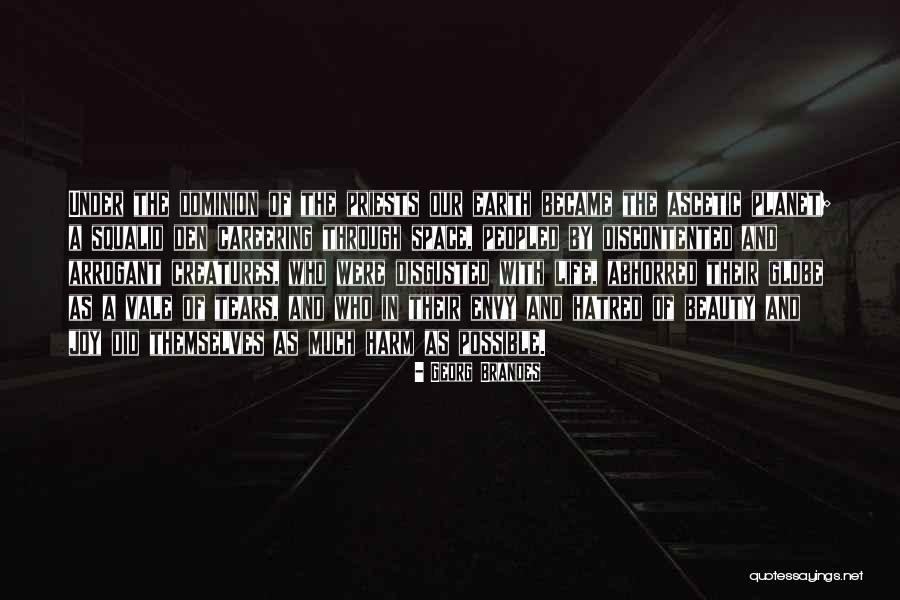 Vale Of Tears Quotes By Georg Brandes Vale Of Tears Quotes By Georg Brandes