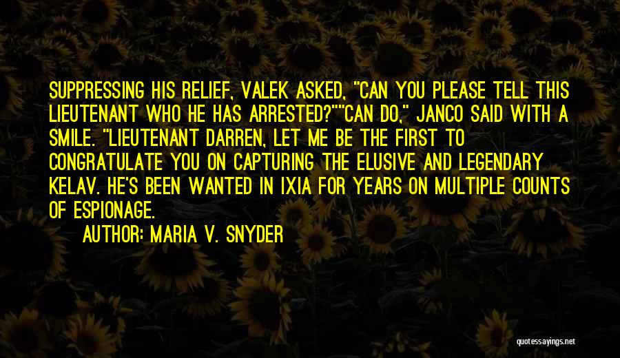 Valek Quotes By Maria V. Snyder