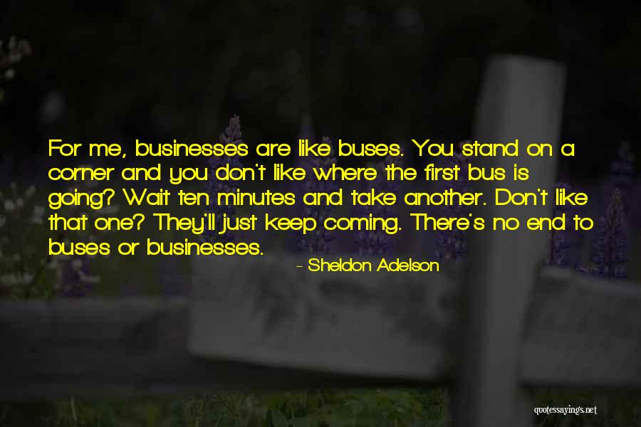 Valemos Lo Quotes By Sheldon Adelson Valemos Lo Quotes By Sheldon Adelson