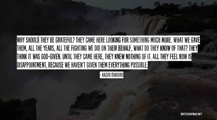 Valencay Cheese Quotes By Kazuo Ishiguro Valencay Cheese Quotes By Kazuo Ishiguro