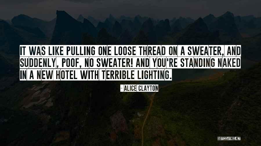 Valenced Verb Quotes By Alice Clayton Valenced Verb Quotes By Alice Clayton