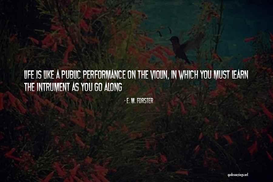 Valenced Verb Quotes By E. M. Forster Valenced Verb Quotes By E. M. Forster