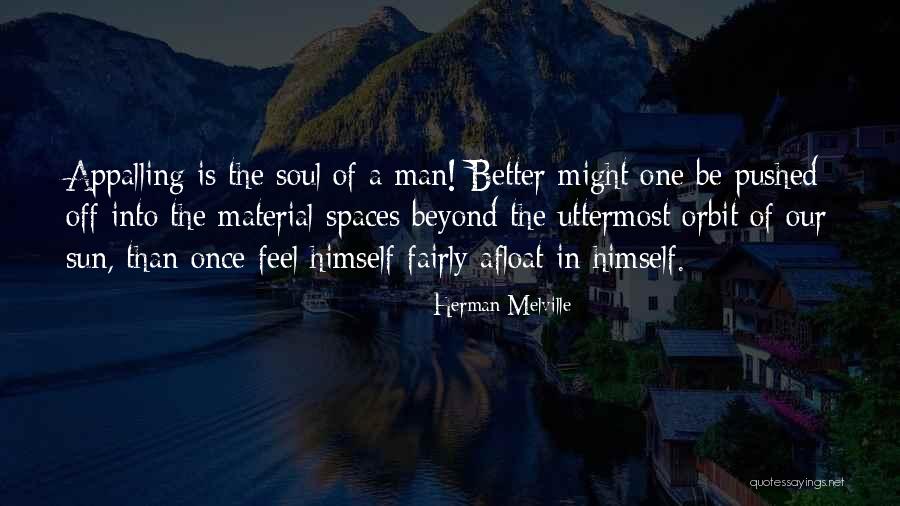 Valens Conservation Quotes By Herman Melville Valens Conservation Quotes By Herman Melville