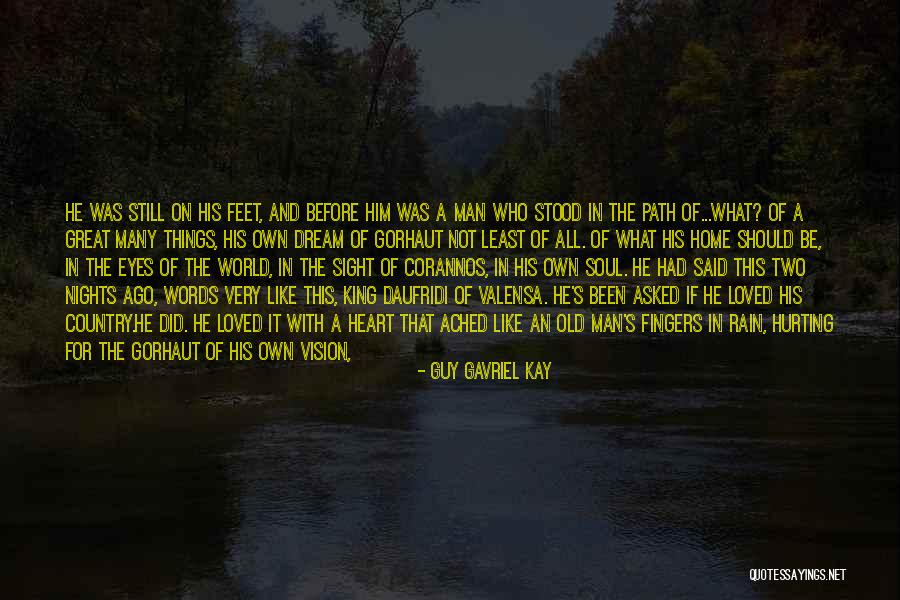 Valensa Quotes By Guy Gavriel Kay Valensa Quotes By Guy Gavriel Kay