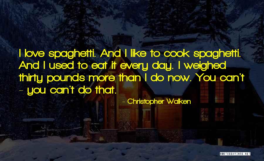 Valentes Pasta Quotes By Christopher Walken Valentes Pasta Quotes By Christopher Walken
