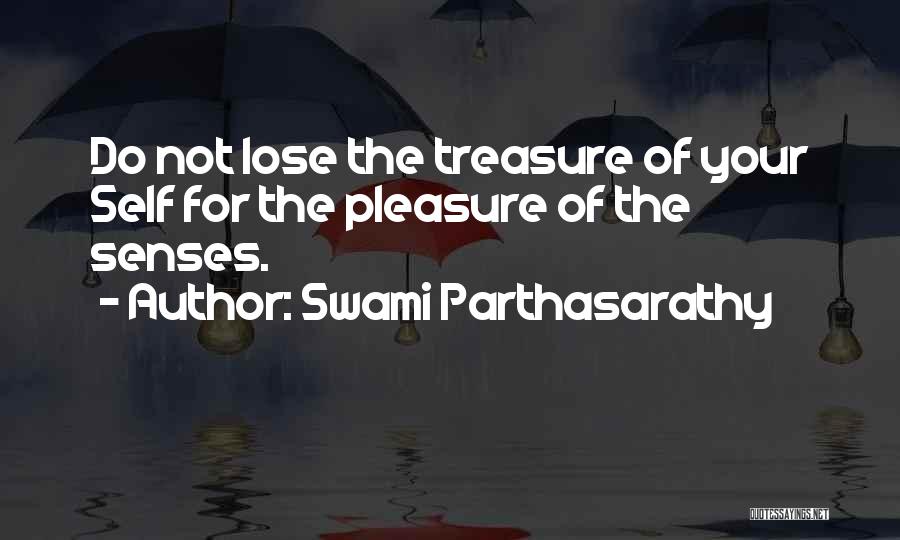 Valentes Troy Quotes By Swami Parthasarathy