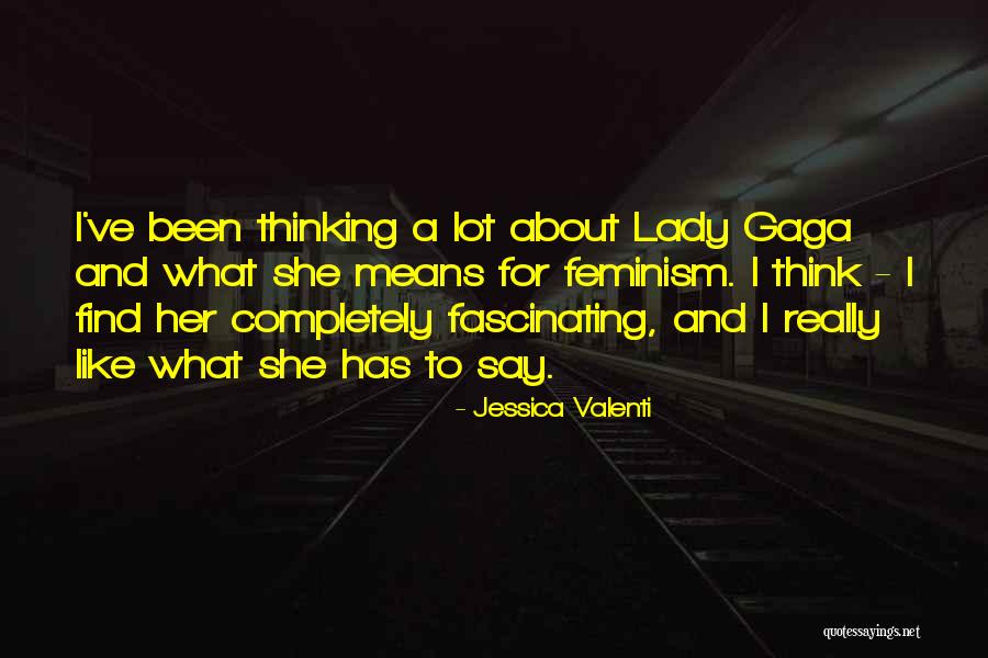 Valenti Quotes By Jessica Valenti