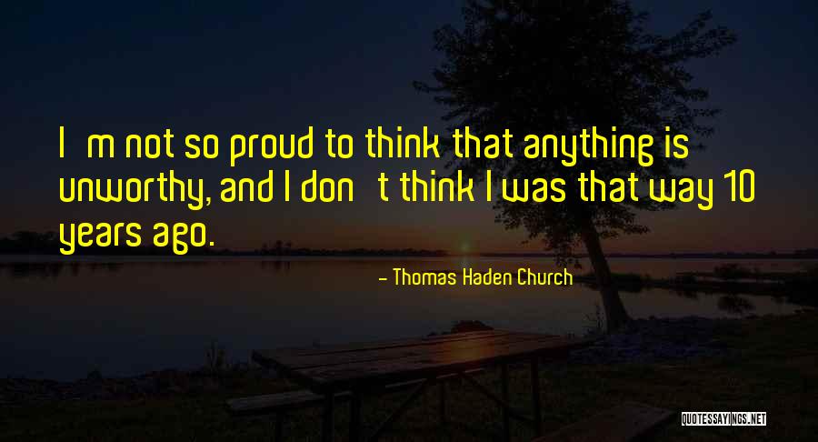 Valentin Zukovsky Quotes By Thomas Haden Church Valentin Zukovsky Quotes By Thomas Haden Church