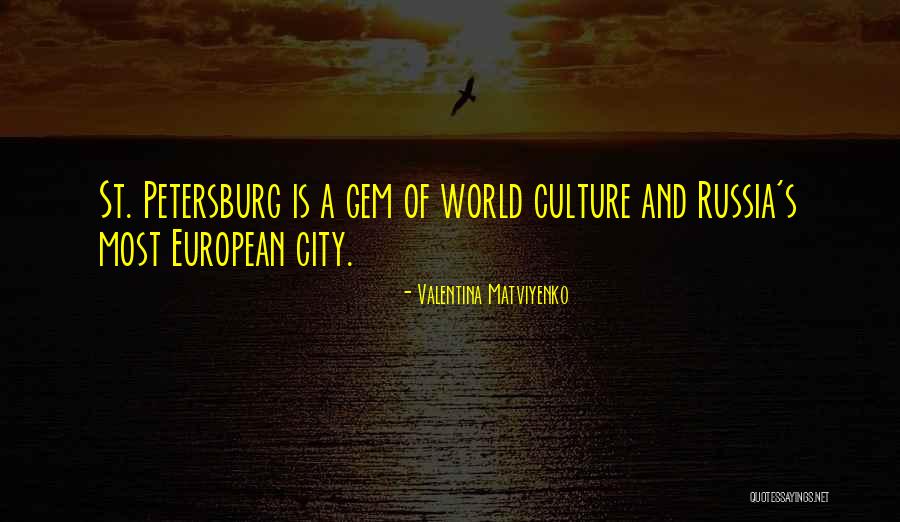 Valentina Matviyenko Quotes 329201 Valentina Matviyenko Quotes 329201