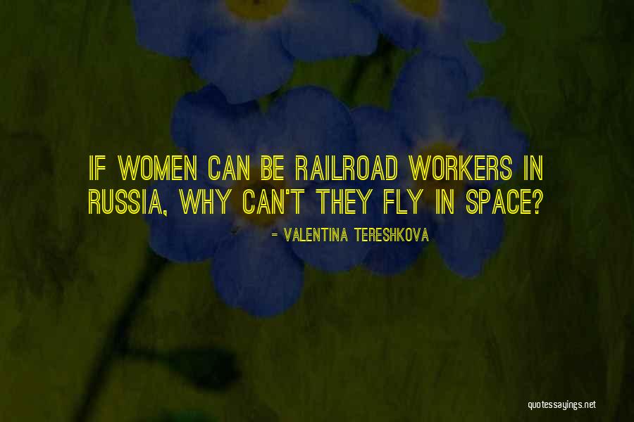 Valentina Tereshkova Quotes 1483938