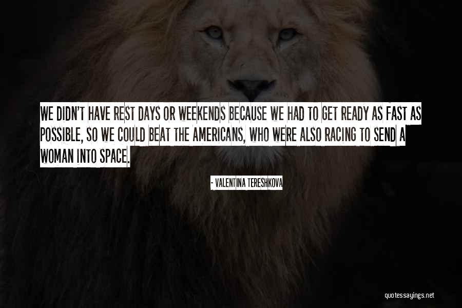 Valentina Tereshkova Quotes 1666889 Valentina Tereshkova Quotes 1666889