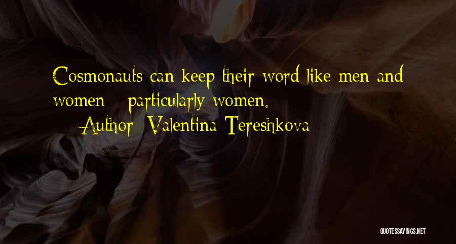 Valentina Tereshkova Quotes 2255808
