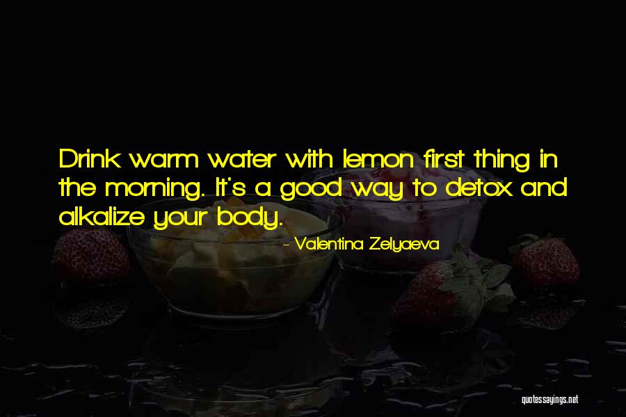 Valentina Zelyaeva Quotes 726345 Valentina Zelyaeva Quotes 726345