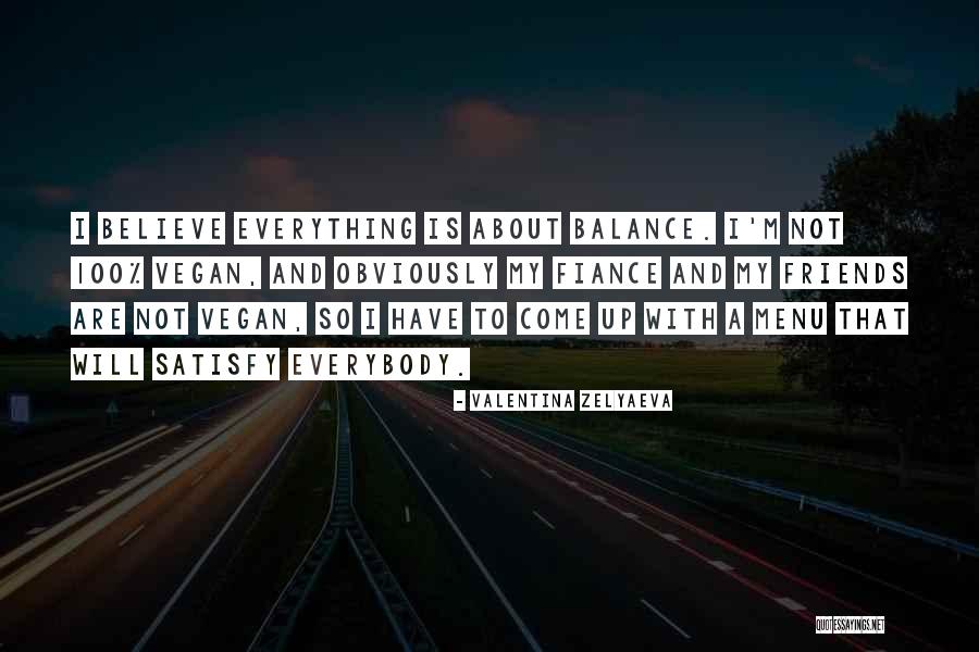Valentina Zelyaeva Quotes 884806 Valentina Zelyaeva Quotes 884806