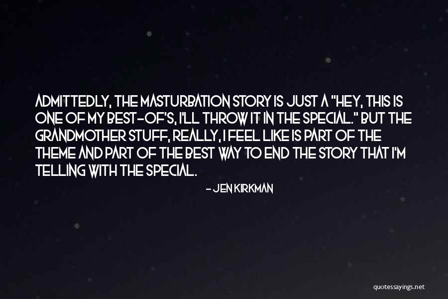 Valentinas Kochbuch Quotes By Jen Kirkman Valentinas Kochbuch Quotes By Jen Kirkman