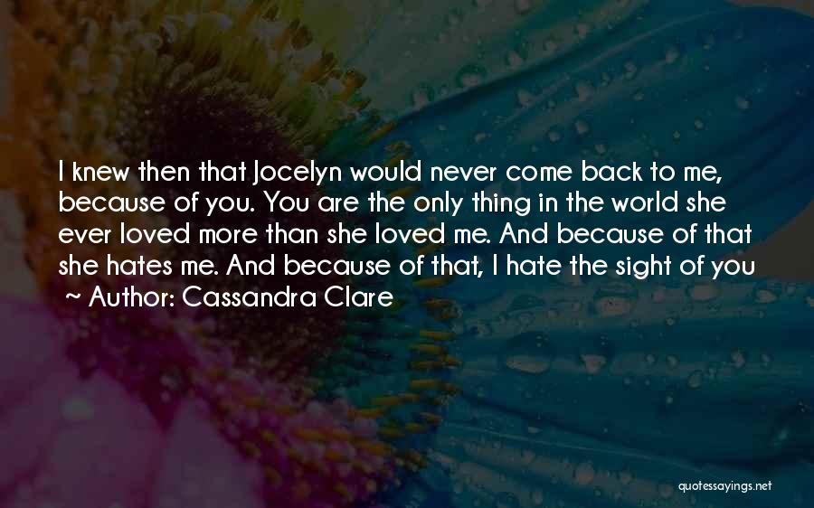 Valentine And Jocelyn Quotes By Cassandra Clare