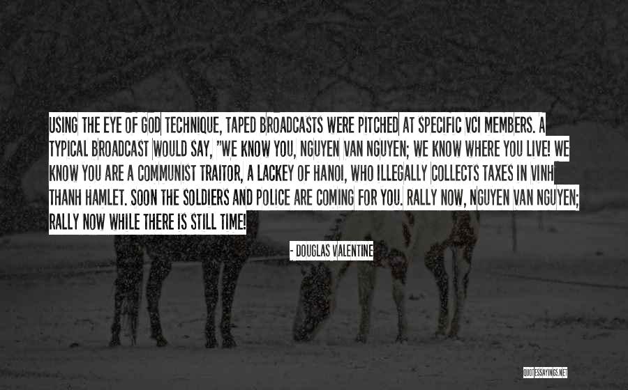 Valentine Coming Soon Quotes By Douglas Valentine Valentine Coming Soon Quotes By Douglas Valentine