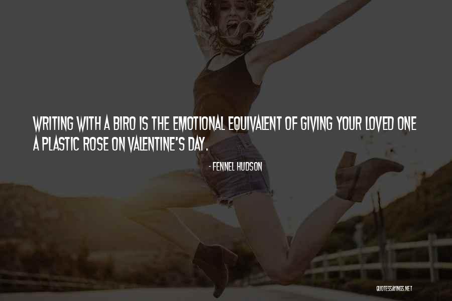 Valentine Day Emotional Quotes By Fennel Hudson Valentine Day Emotional Quotes By Fennel Hudson