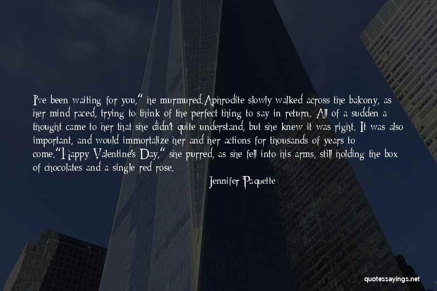 Valentine Day Emotional Quotes By Jennifer Paquette Valentine Day Emotional Quotes By Jennifer Paquette