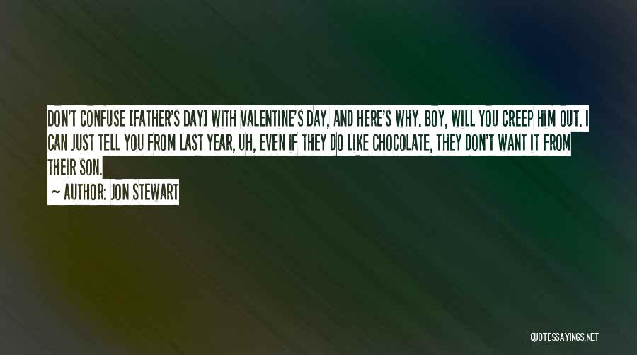 Valentine Day Quotes By Jon Stewart