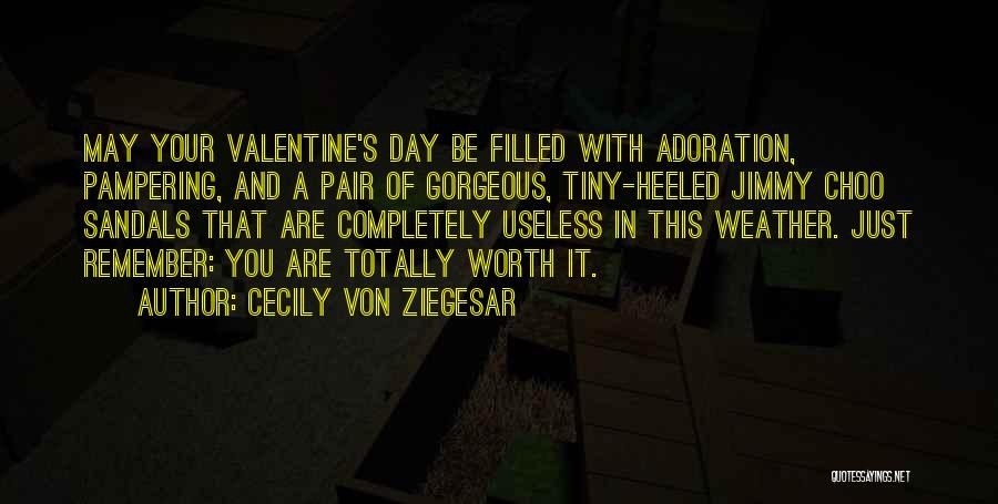 Valentine Day's Quotes By Cecily Von Ziegesar