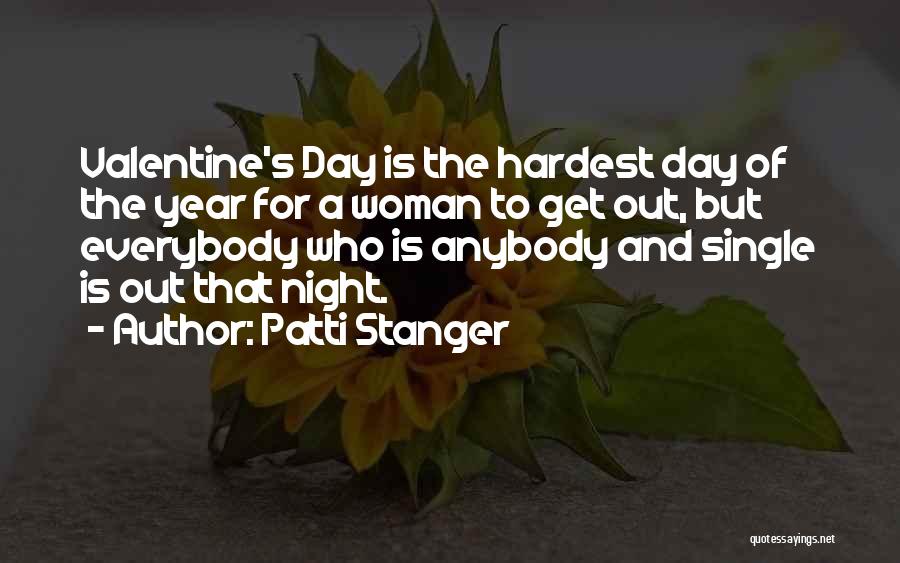 Valentine Day's Quotes By Patti Stanger