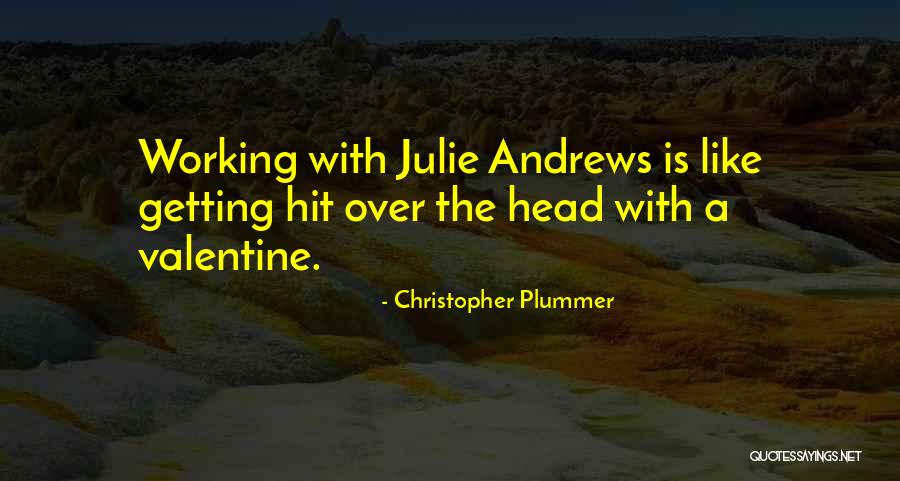 Valentine Funny Quotes By Christopher Plummer Valentine Funny Quotes By Christopher Plummer